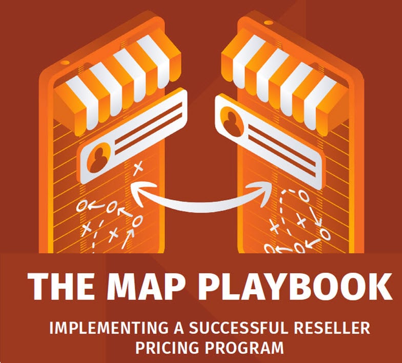 The MAP Playbook: Implementing a Successful Reseller Pricing Program